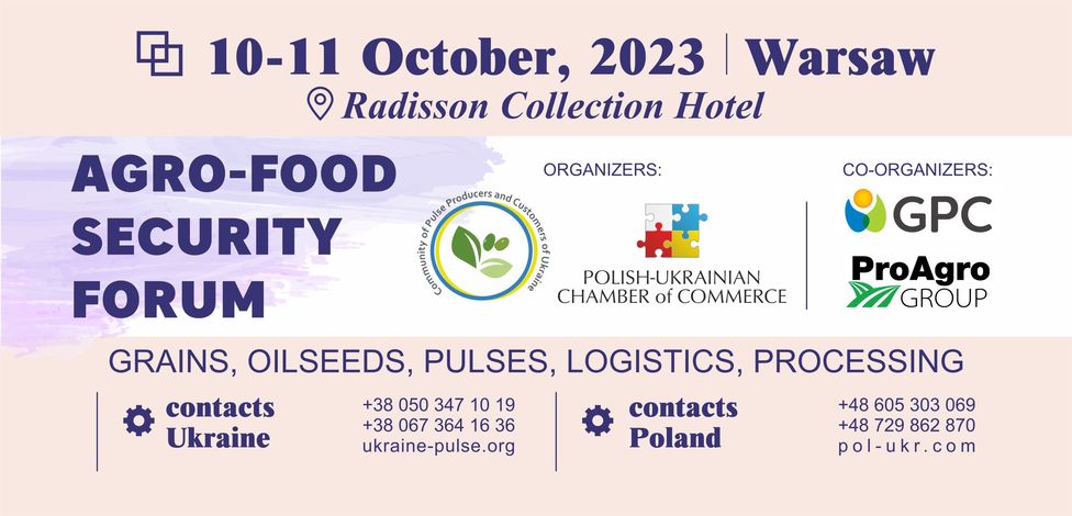 Międzynarodowa Konferencja Agro & Food Security Forum 2023. Zboża. Nasiona oleiste. Rośliny strączkowe. Logistyka. Przetwórstwo.